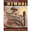 Cigar Box Guitar Hymnal - Worship Leader's Edition: 113 Beloved Hymns and Spirituals with Tablature, Lyrics & Chords for 3-string Cigar Box Guitars (Ben Gitty Baker)(Brožovaná)
