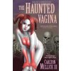 Haunted Vagina