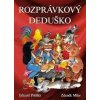 Rozprávkový deduško - Petiška Eduard