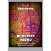 Podstata všeho - Suzie Sheehyová