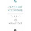 DIARIO DE ORACIÓN (FLANNERY O´CONOR)(Pevná)
