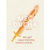 Meč ducha - kolektív