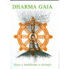 Dharma Gaia - Ekologie a buddhismus