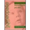 Homeopatie pro děti dotlač - Gabrielle Pinto, Murray Feldman