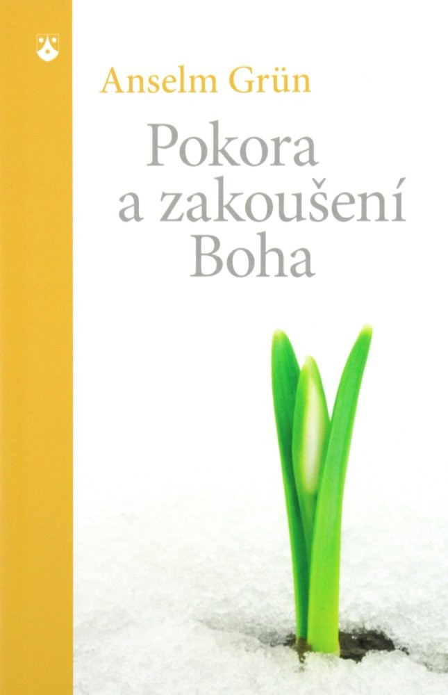 Pokora a zakoušení Boha