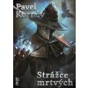 Strážce mrtvých - Pavel Korněv
