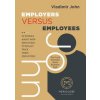 Employers versus Employees - Vladimír John