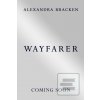 Wayfarer (Alexandra Bracken)