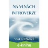 E-kniha Na vlnách introverze - Vanila Vlnková