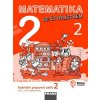 Matematika se Čtyřlístkem 2/2 Hybridní pracovní sešit - Marie Kozlová; Šárka Pěchoučková; Alena Rakoušová