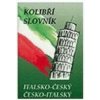 Italsko-český, česko-italský slovník kolibří slovník (Zdeněk Papoušek)