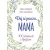 Daj si pauzu, mama - Ruth Schwenková