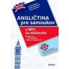 Angličtina pre samoukov - Šárka Zelenková, James Branam, Iva Dostálová