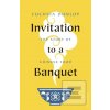 Invitation to a Banquet