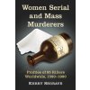 Women Serial and Mass Murderers
