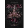 Shadows of Perl - J. Elle