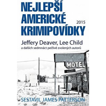 James Patterson - Nejlepší americké krimipovídky