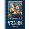 Mýty naše slovenské - Eduard Krekovič, Elena Mannová, Eva Krekovičová