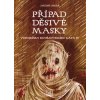 Případ děsivé masky - Jaromír Jindra