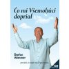 Čo mi Všemohúci doprial + CD - Štefan Wimmer
