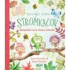 Sprievodca svetom stromkáčov, škriatkov, ktorí chránia stromy - Sharkey Niamh,Churcher Owen
