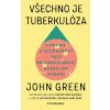 Všechno je tuberkulóza
