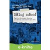 E-kniha Dělej něco! - Miroslav Michela, Jan Lomíček