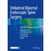Unilateral Biportal Endoscopic Spine Surgery