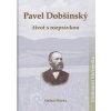 Pavel Dobšínský- život s rozprávkou - Sliacky Ondrej