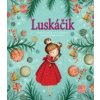 Luskáčik - Hoffmann E.T.A.