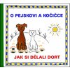 O pejskovi a kočičce Jak si dělali dort - Josef Čapek