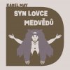 Syn lovce medvědů - Karel May