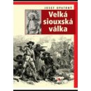 Kniha Velká siouxská válka - Josef Opatrný