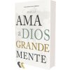NBLA Biblia Ama a Dios Grandemente, Tapa Dura, Interior a Cuatro Colores (Vida)(Pevná)