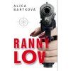 Ranný lov - Alica Bartková