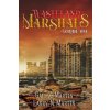 Wasteland Marshals Volume One (Larry N. Martin)(Brožovaná)