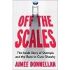 Off the Scales - Aimee Donnellan