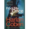 Fool Me Once - Harlan Coben, Century