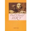 Hry Paul Claudel - Paul Claudel