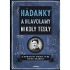 Richard Wolfrik Galland: Hádanky a hlavolamy Nikoly Tesly - Elektrizující sbírka úloh, šifer a hýdanek