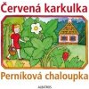Červená karkulka a Perníková chaloupka