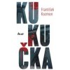 Kukučka - Kozmon František