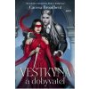 Veštkyňa a dobyvateľ - Carissa Broadbent
