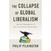 The Collapse of Global Liberalism