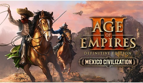 Age of Empires 3 (Definitive Edition) Mexico Civilization