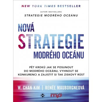 Nová Strategie modrého oceánu W. Chan Kim, Renée Mauborgne