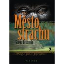 Město strachu - Serge Brussolo