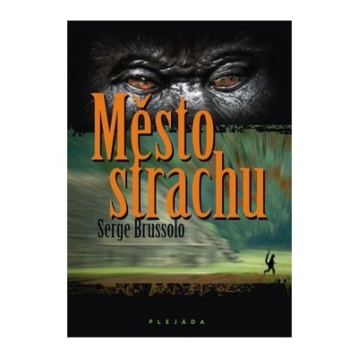 Město strachu - Serge Brussolo