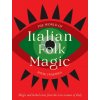 World of Italian Folk Magic (Rose Inserra)(Pevná)