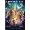 The Whisperwicks: The Labyrinth of Lost and Found